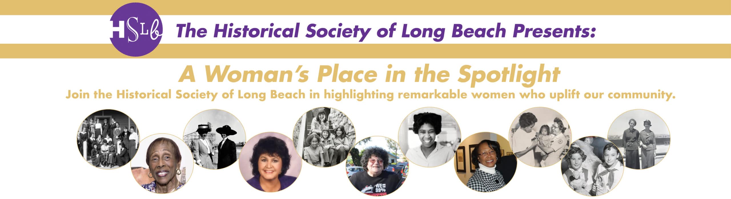 HSLB the historical society of long beach presents a woman's place in the spotlight